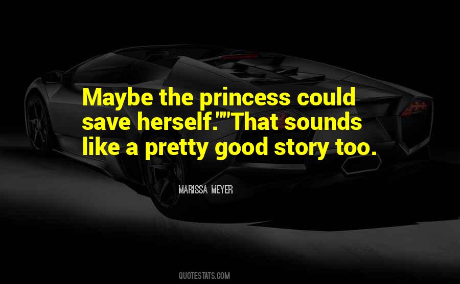 Good Princess Quotes #900430