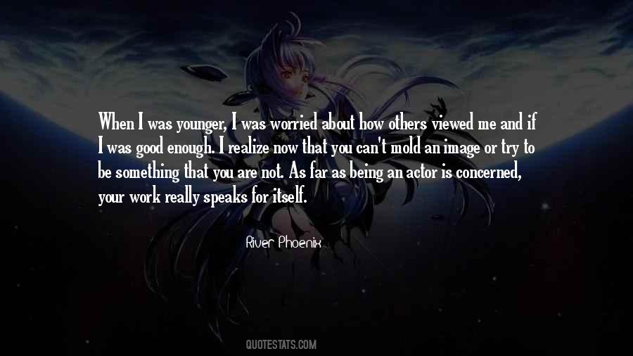 When You Are Worried Quotes #1236588