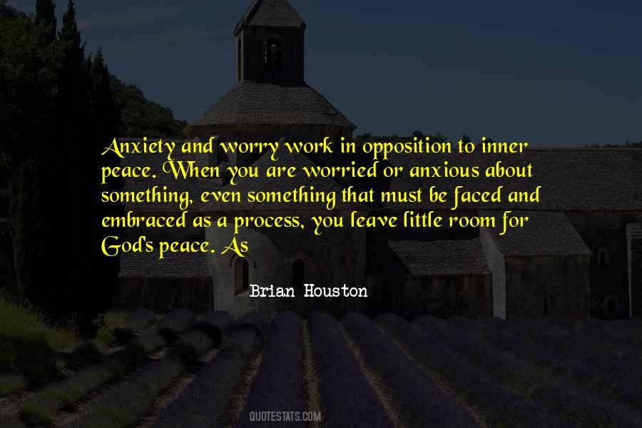 When You Are Worried Quotes #1443125