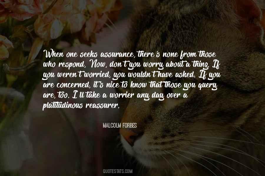 When You Are Worried Quotes #971658