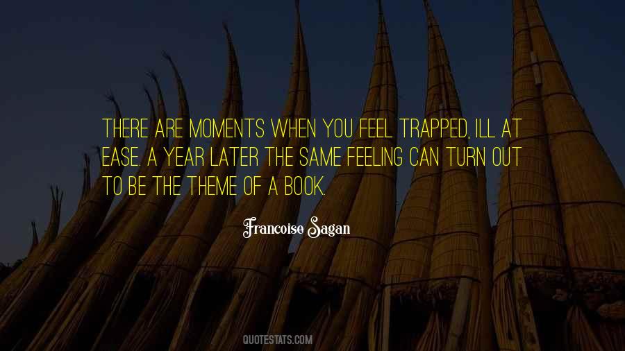 When You Feel Trapped Quotes #1512433