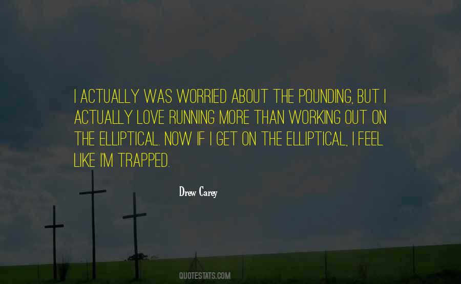 When You Feel Trapped Quotes #876843
