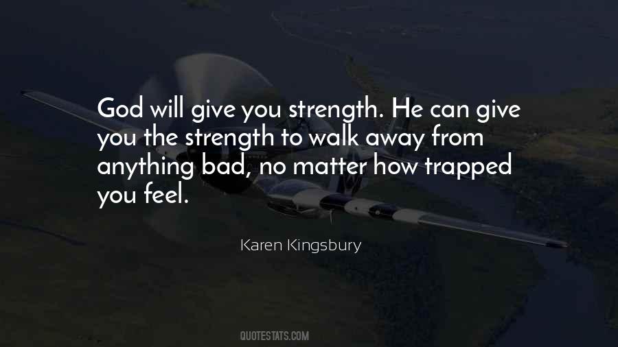 When You Feel Trapped Quotes #892578