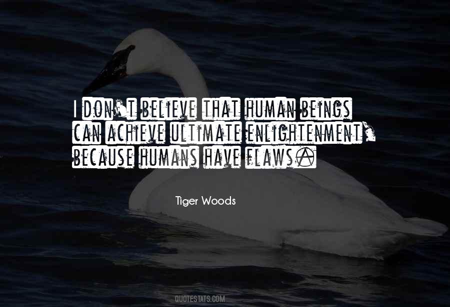 Flaws Human Quotes #264246