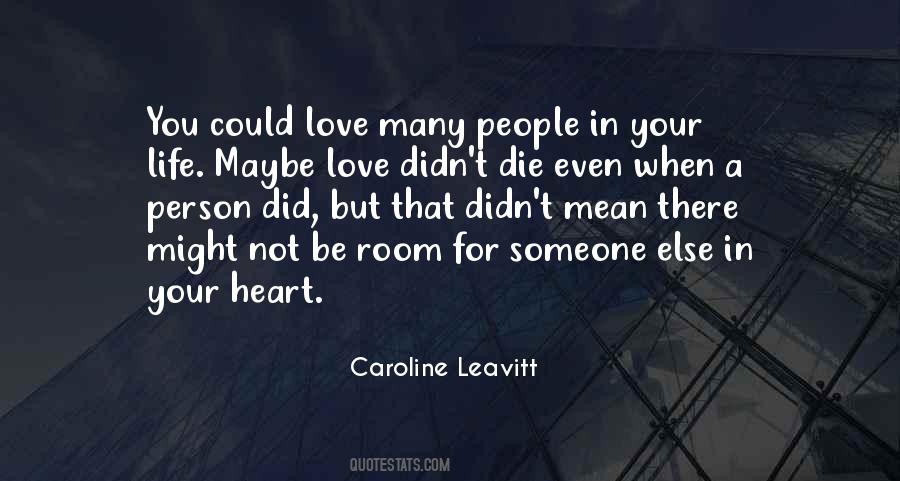 Someone You Love Die Quotes #1193946