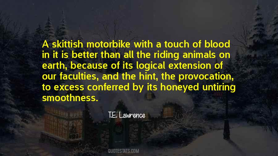Riding A Motorbike Quotes #1608147