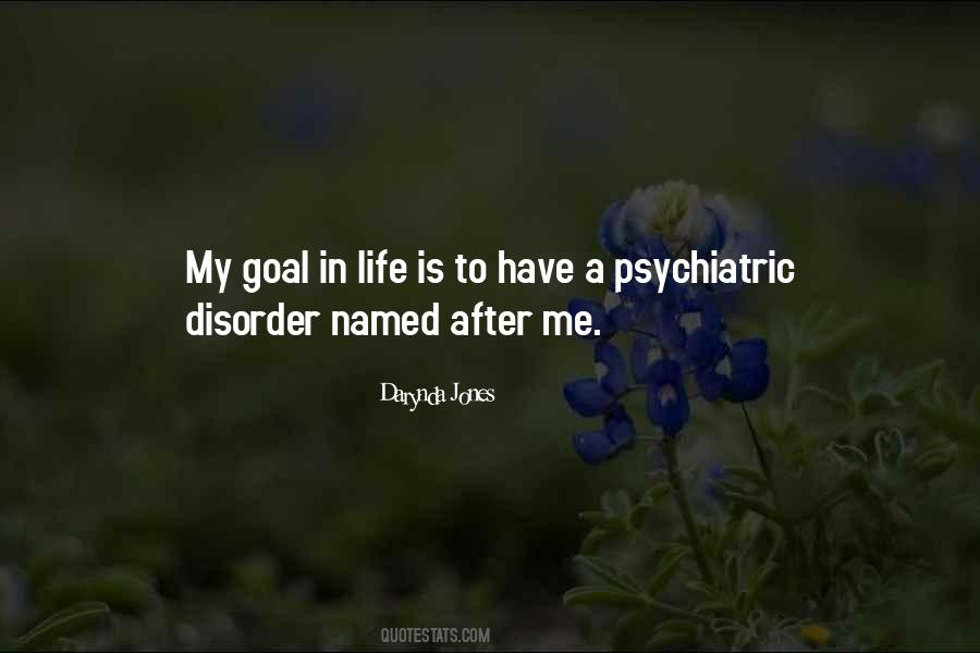 Have A Goal In Life Quotes #1298264