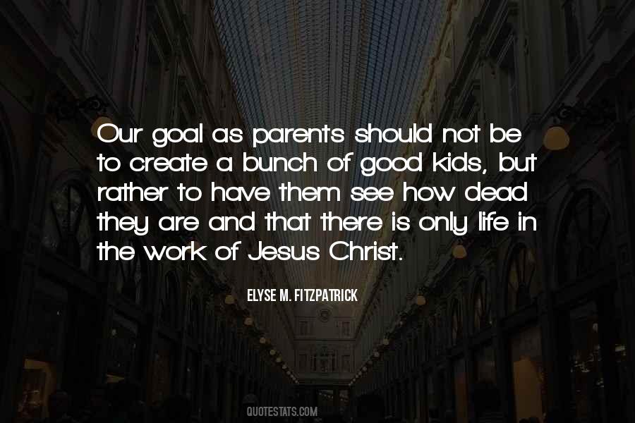 Have A Goal In Life Quotes #938710