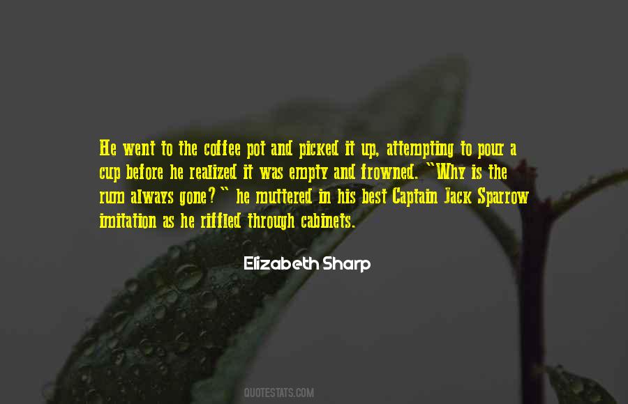 Empty Cup Quotes #1111350