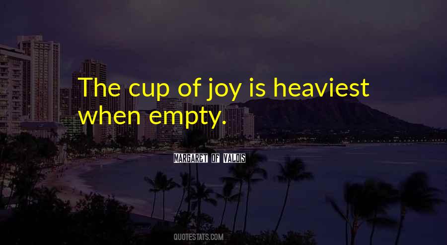 Empty Cup Quotes #446678