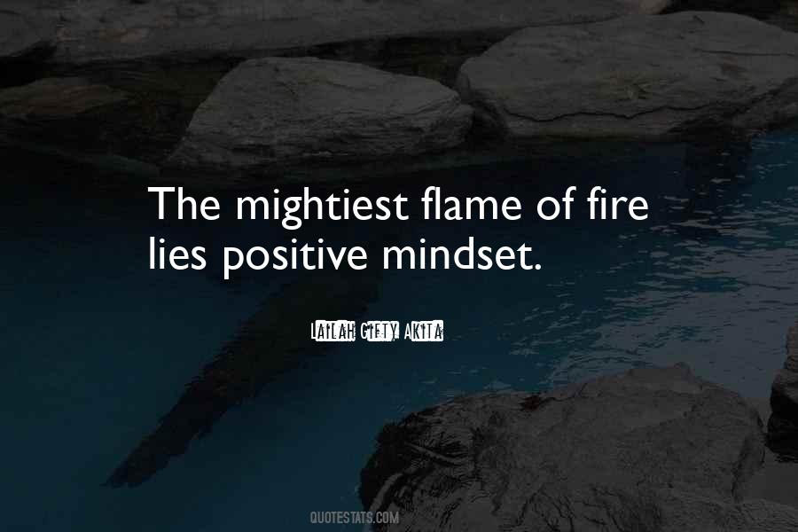 Positive Fire Quotes #1059115