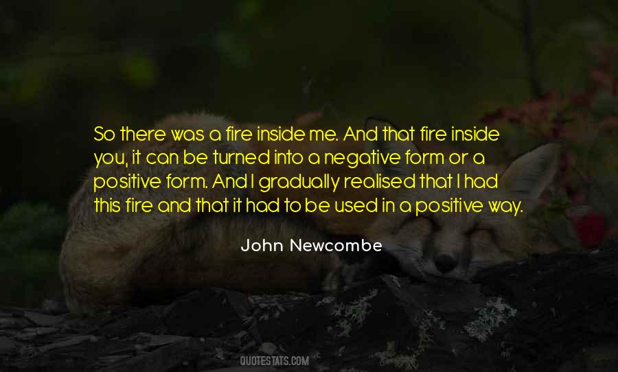 Positive Fire Quotes #176084