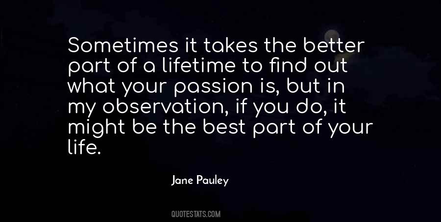 The Best Part In Life Quotes #730349