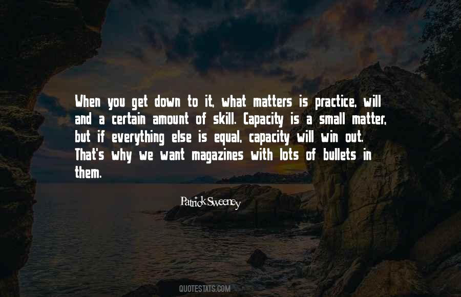 You Will Get What You Want Quotes #1024329