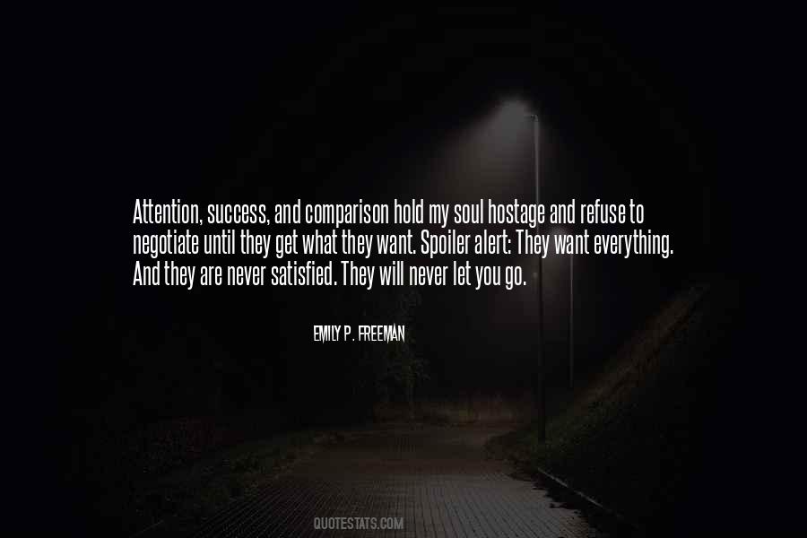 You Will Get What You Want Quotes #584827