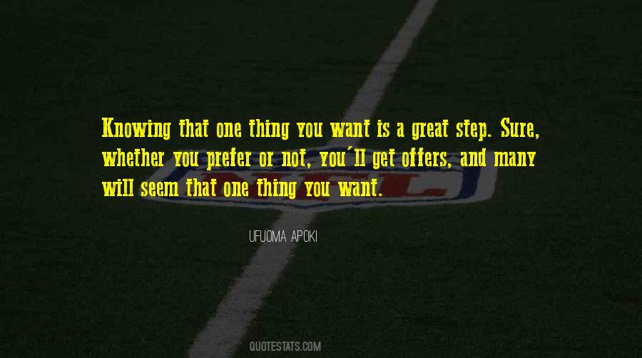 You Will Get What You Want Quotes #632758