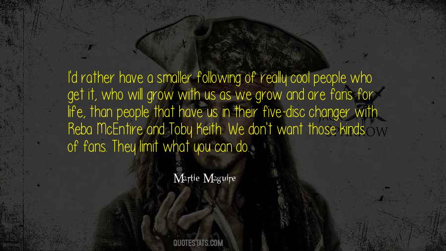 You Will Get What You Want Quotes #667666