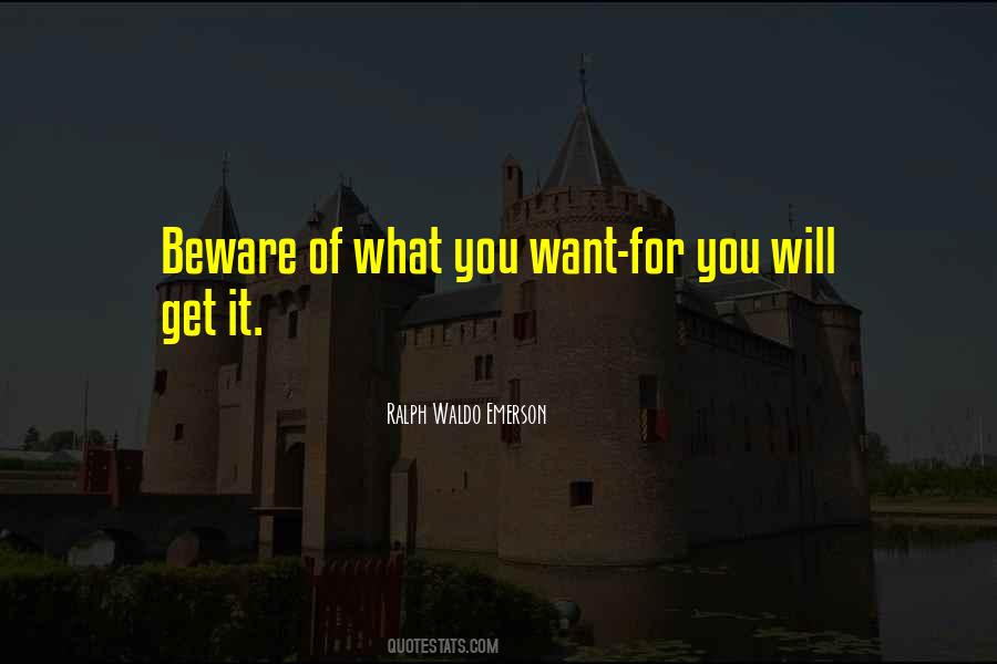 You Will Get What You Want Quotes #673020