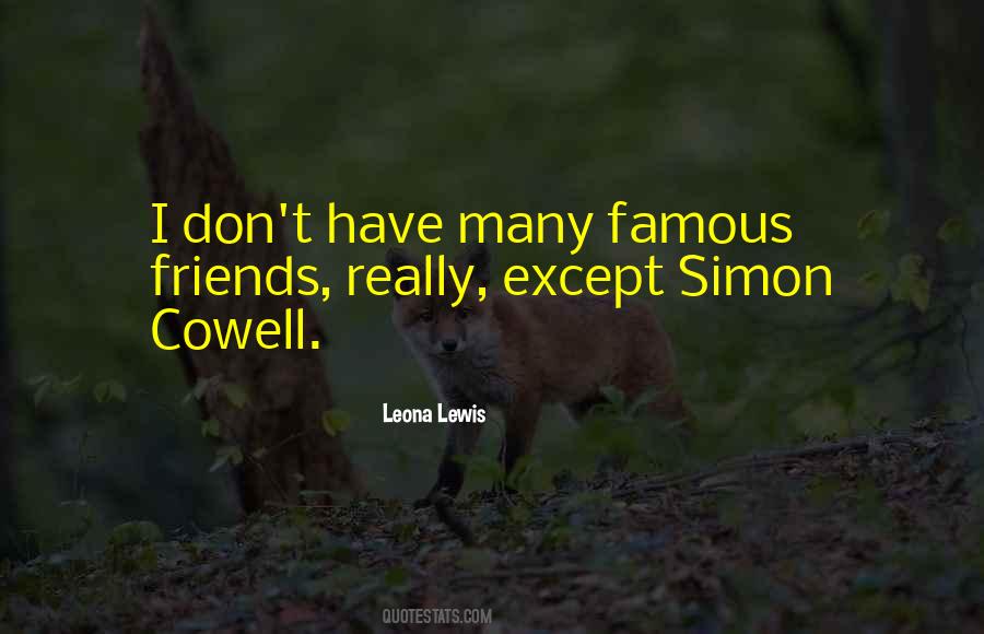 I Have Many Friends Quotes #453985