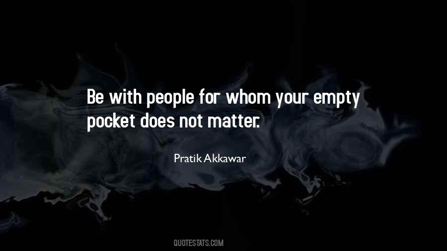 Empty Pocket Quotes #148607