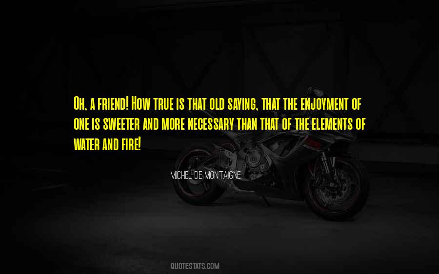 Water Friendship Quotes #1502729
