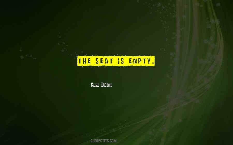 Empty Seat Quotes #1161807