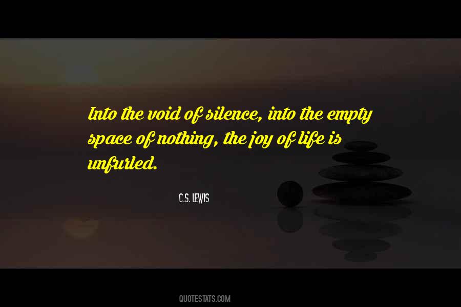 Empty Space In Life Quotes #1739761