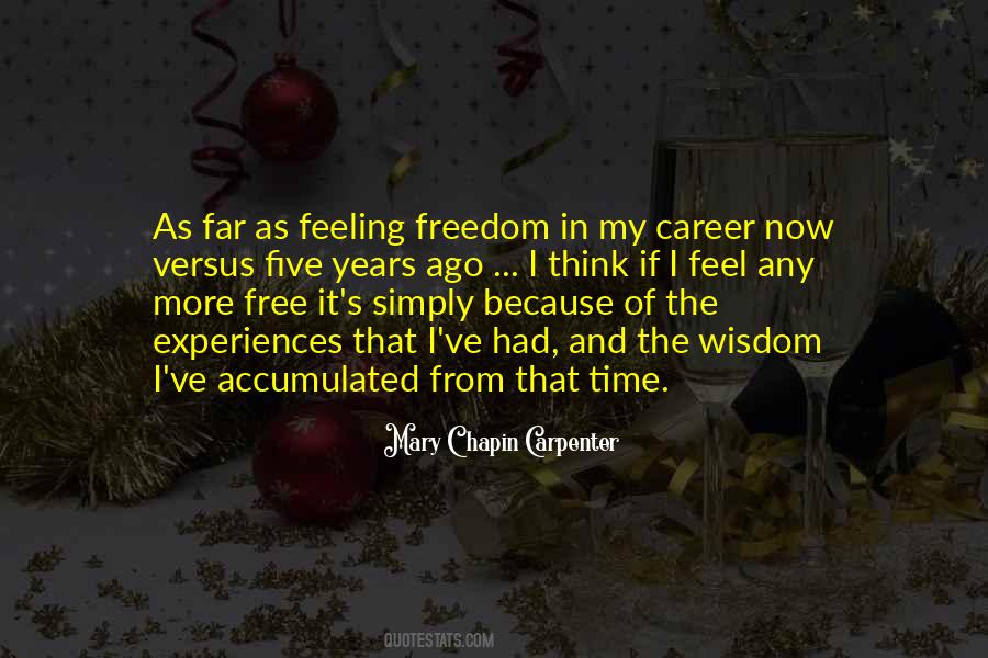 The Wisdom I Quotes #375190