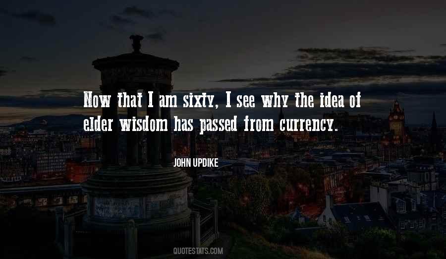 The Wisdom I Quotes #411591