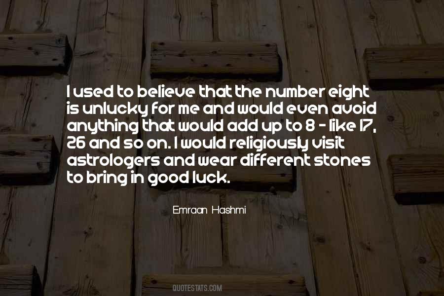 Quotes About So Unlucky #1054080