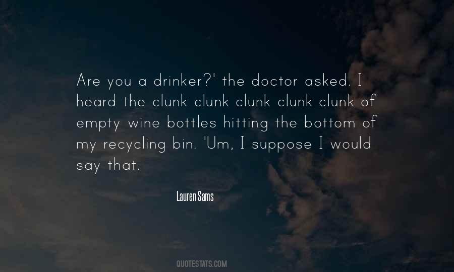 Empty Wine Bottles Quotes #81169