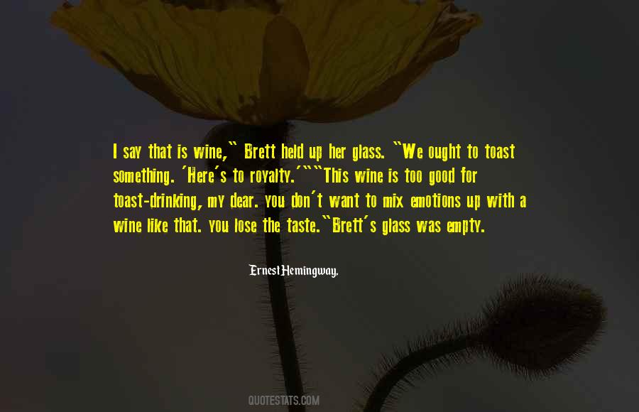 Empty Wine Glass Quotes #1573771