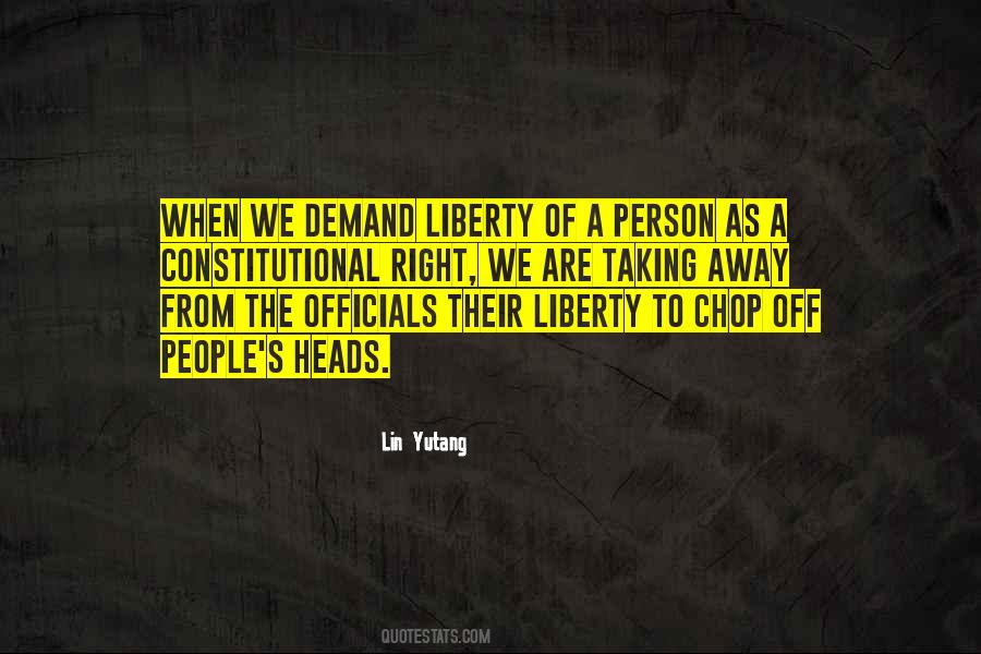 Quotes About Right To Liberty #1217674