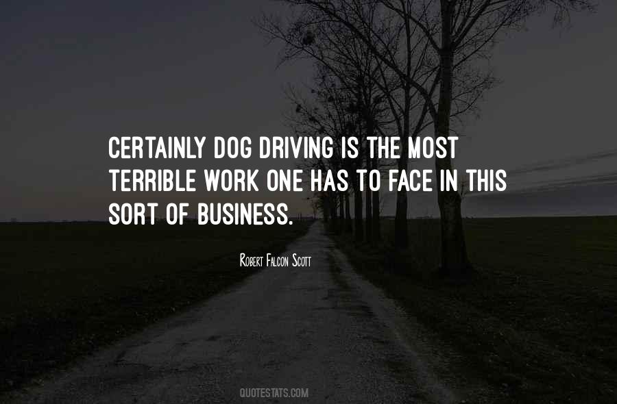 Dog Business Quotes #1246578