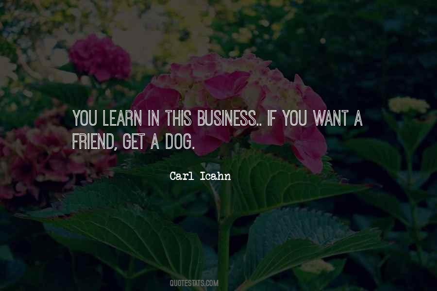 Dog Business Quotes #536532