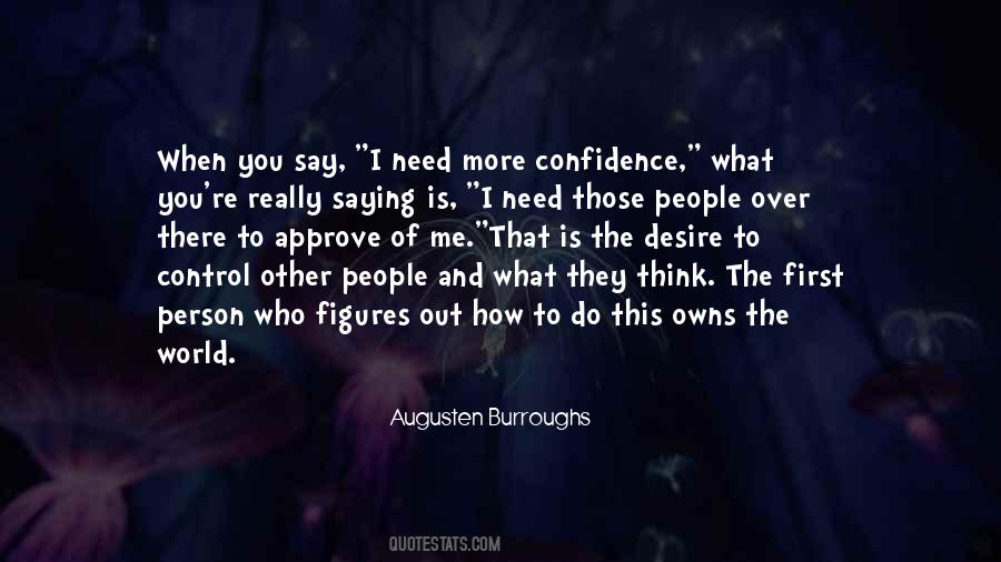 Self Esteem And Self Confidence Quotes #1841231