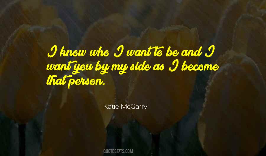 I Want You By My Side Quotes #1449499