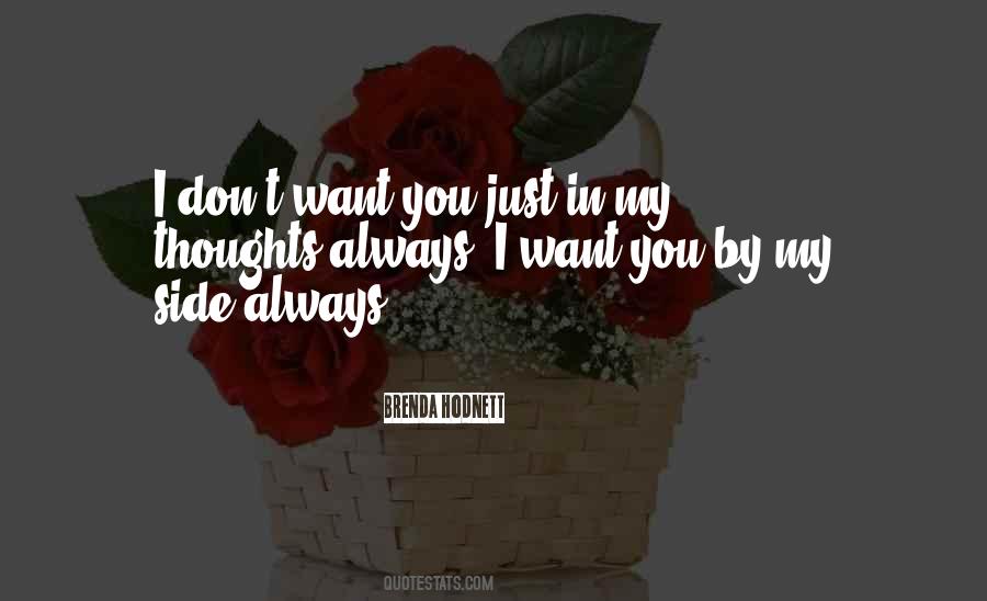 I Want You By My Side Quotes #1470202