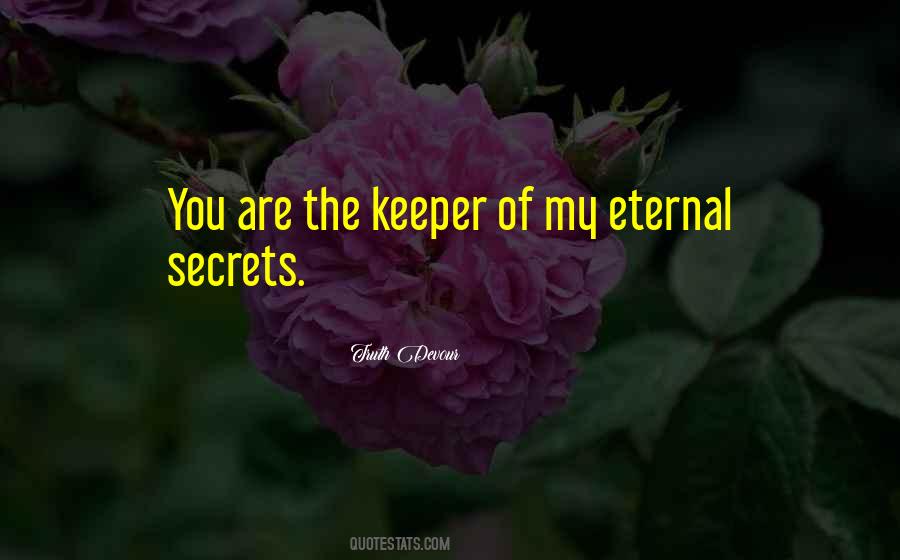 Keeper Of My Secrets Quotes #1627507