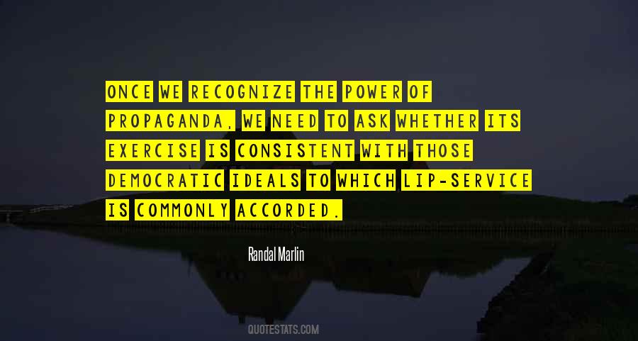 Quotes About The Power Of Propaganda #119288