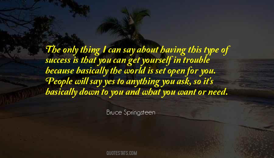 What I Want I Will Get Quotes #1030989