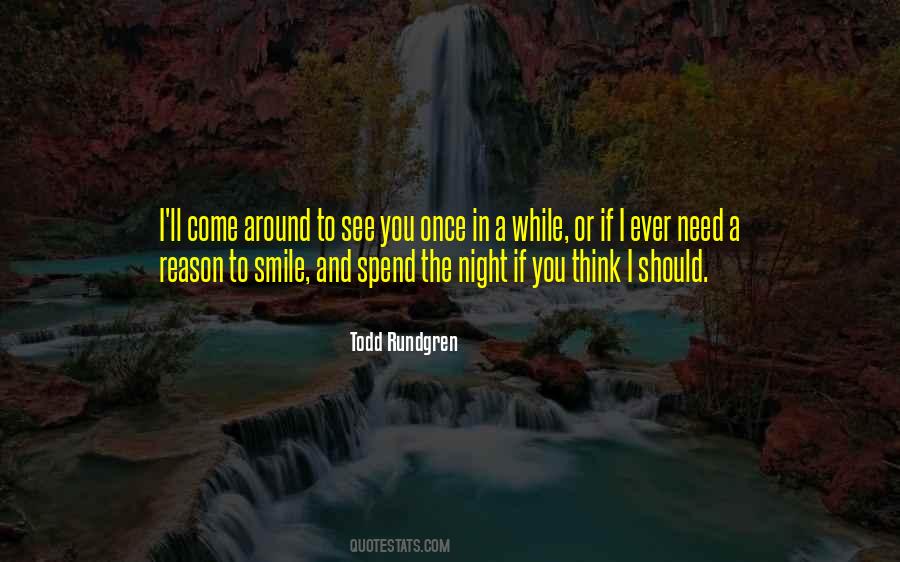 A Reason To Smile Quotes #1588196