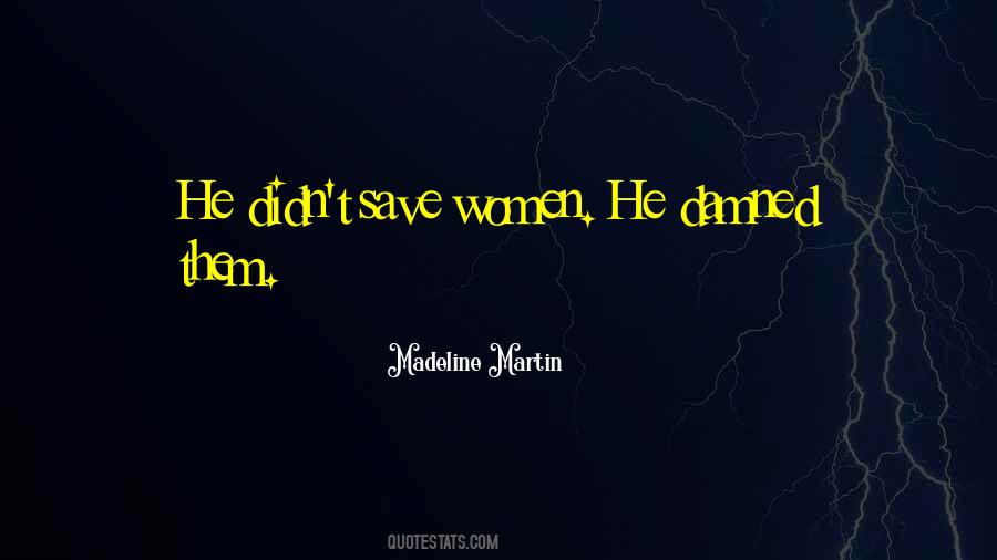 Save Women Quotes #1736808