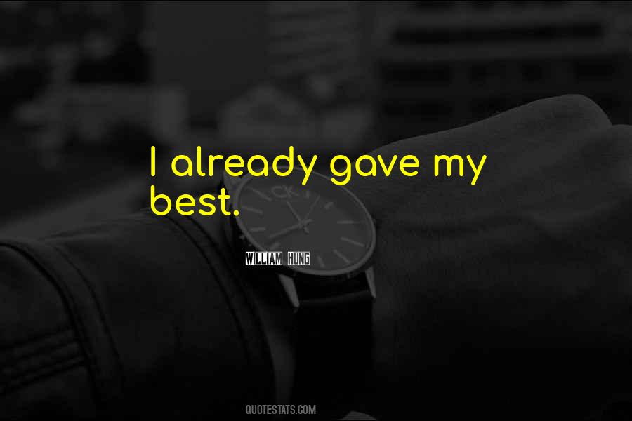 I Gave My Best Quotes #185394