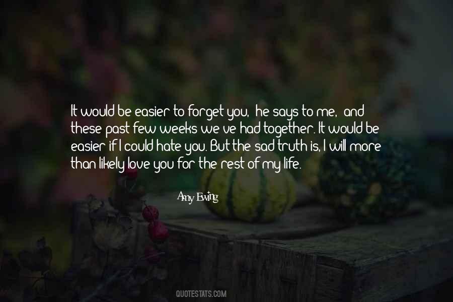 Love You The Rest Of My Life Quotes #732442