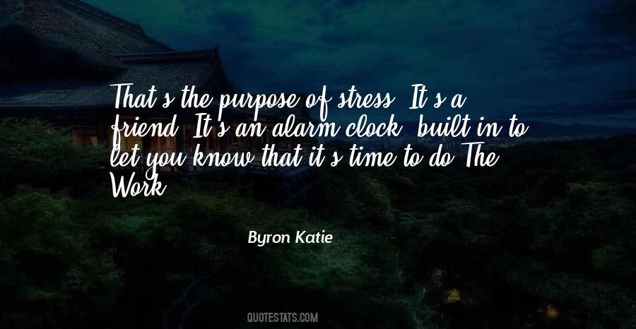 Time Is Not Your Friend Quotes #346100