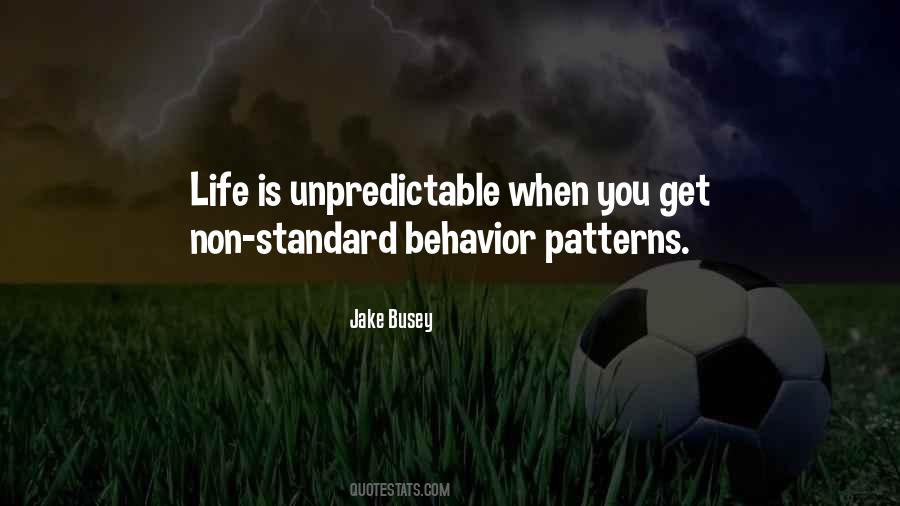 Quotes About Standard Behavior #269908