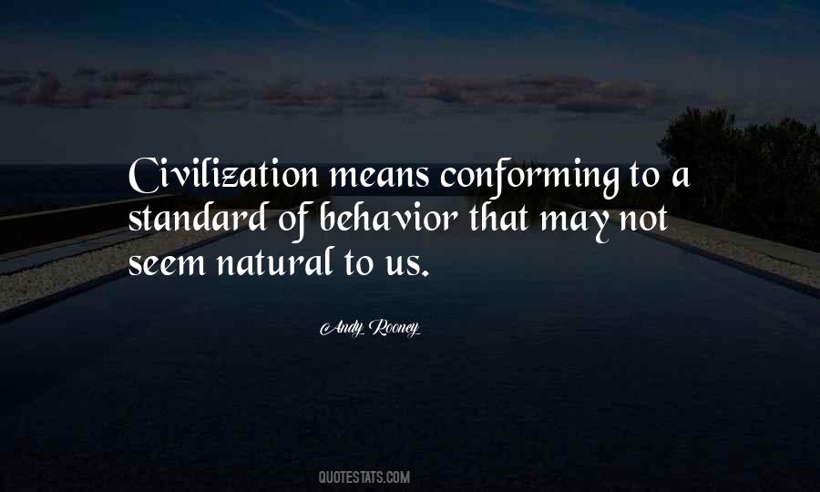 Quotes About Standard Behavior #502278