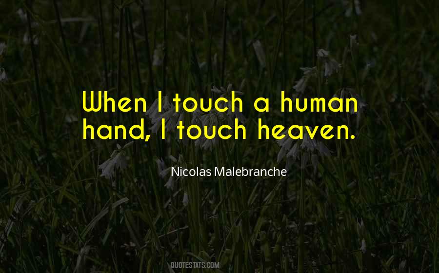 I Touch Quotes #1245365