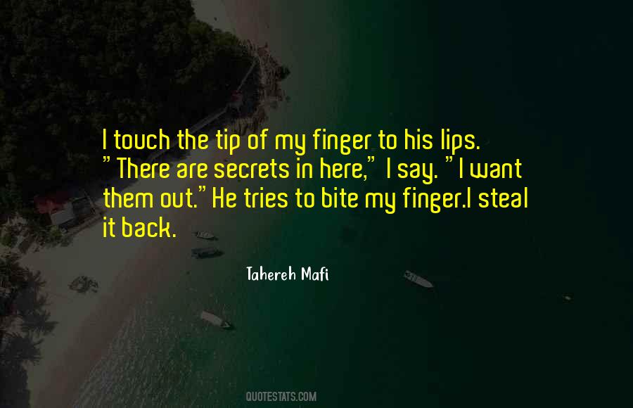 I Touch Quotes #1358051